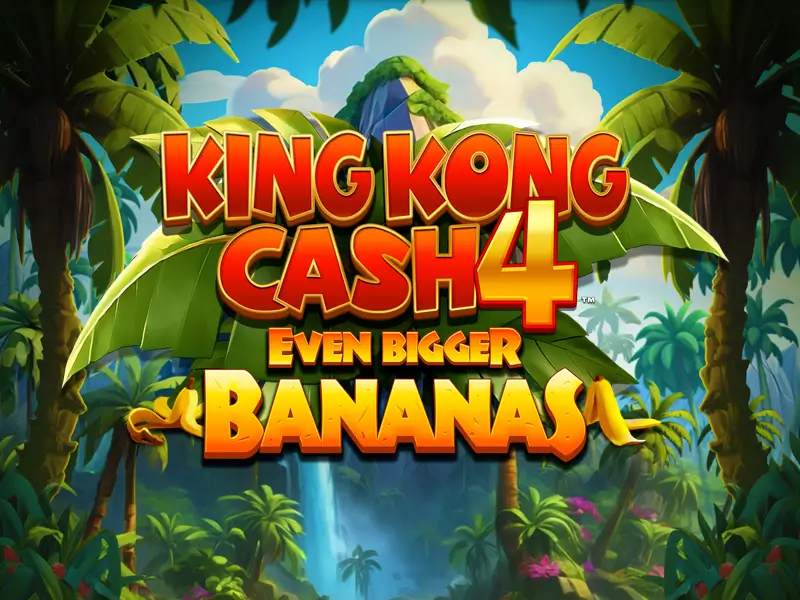 5g game King Kong Cash Even Bigger Bananas 4